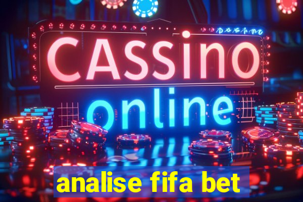 analise fifa bet